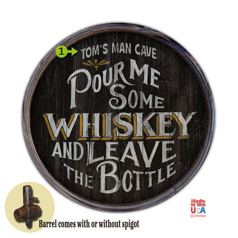 pour me some whiskey personalized sign